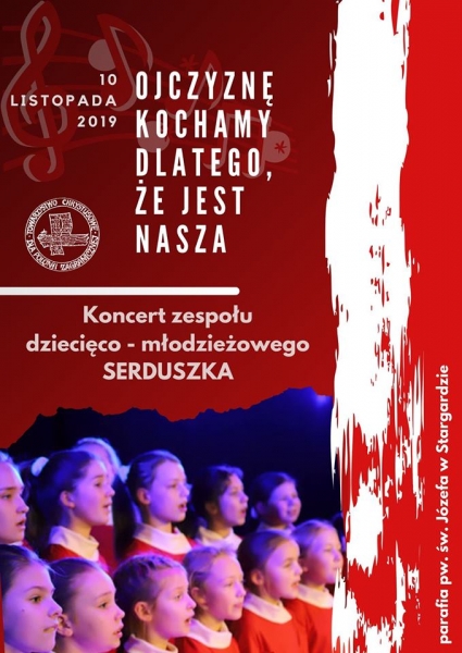 Koncert „OJCZYZNĘ KOCHAMY DLATEGO, ŻE JEST NASZA” - Stargard (Parafia św. Józefa)